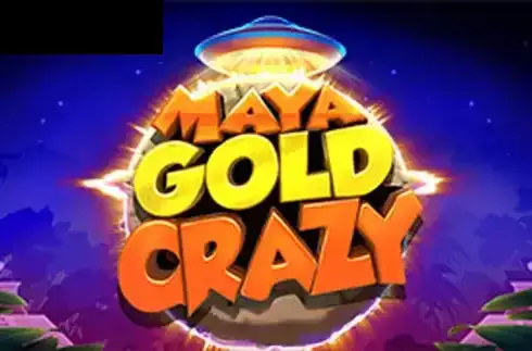 Maya Gold Crazy