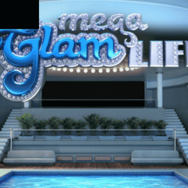 Mega Glam Life
