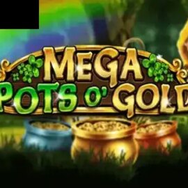 Mega Pots O Gold