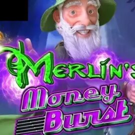 Merlin’s Money Burst
