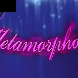 Metamorphosis