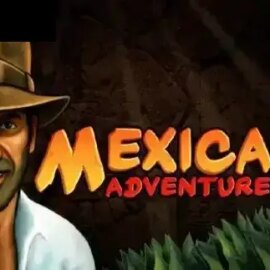 Mexican Adventure