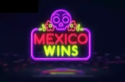 Mexico Wins