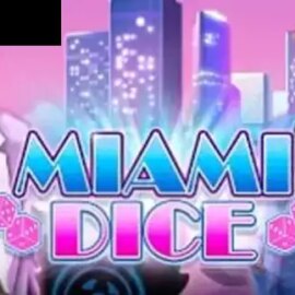 Miami Dice
