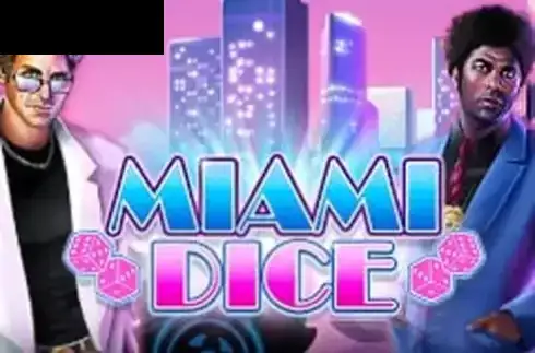 Miami Dice