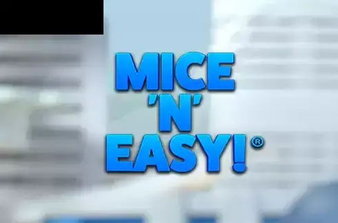 Mice ‘n’ Easy!