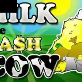 Milk the Cash Cow