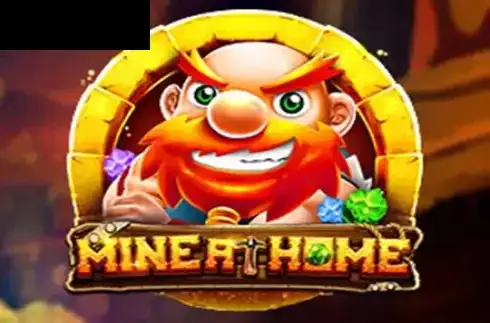 Mine at Home