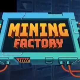 Mining Factory