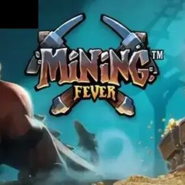 Mining Fever