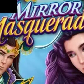 Mirror Masquerade