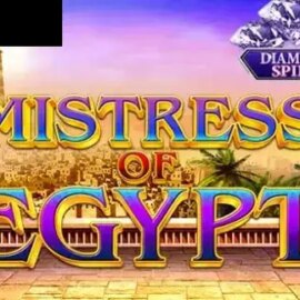 Mistress of Egypt Diamond Spins
