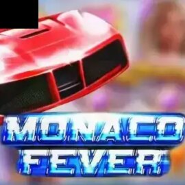 Monaco Fever