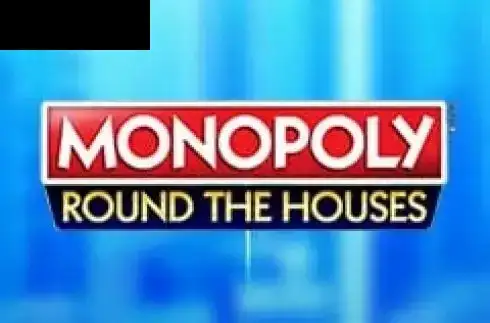 Monopoly Round The Houses
