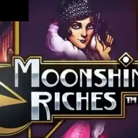Moonshine Riches