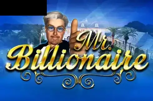 Mr. Billionaire