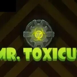 Mr. Toxicus