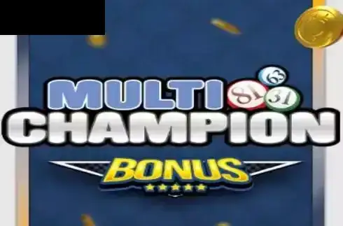 Multi Champion — Bonus