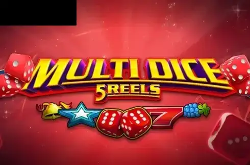 Multi Dice 5 Reels