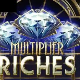 Multiplier Riches