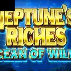 Neptune’s Riches: Ocean Of Wilds