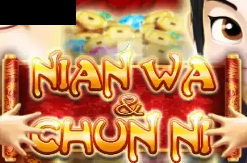Nianwa and Chunni