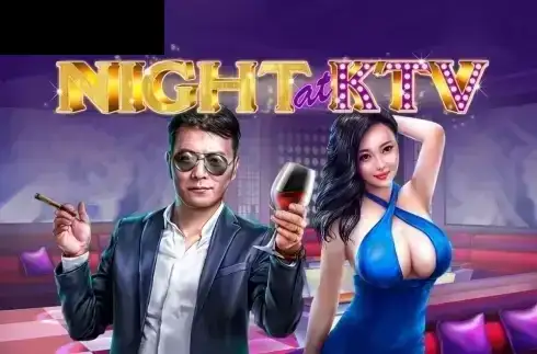Night at KTV