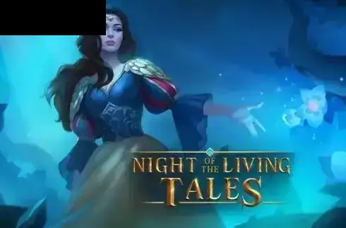 Night of the Living Tales