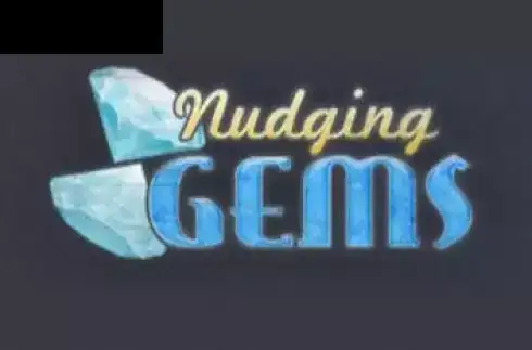 Nudging Gems