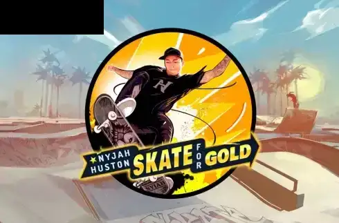 Nyjah Huston — Skate for Gold