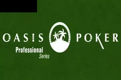 Oasis Poker Professional Series High Limit