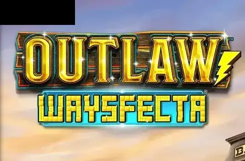 Outlaw Waysfecta