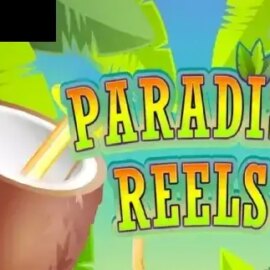 Paradise Reels