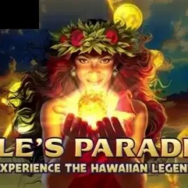 Pele’s Paradise