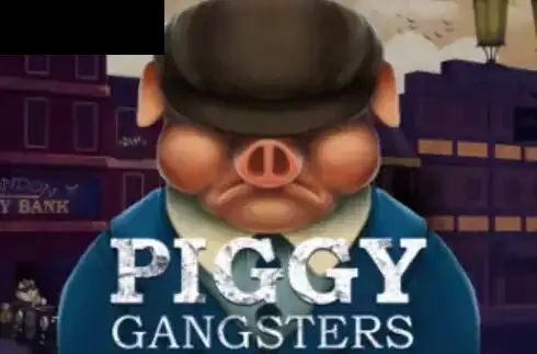 Piggy Gangsters