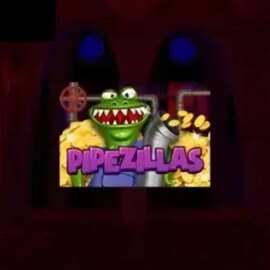 Pipezillas