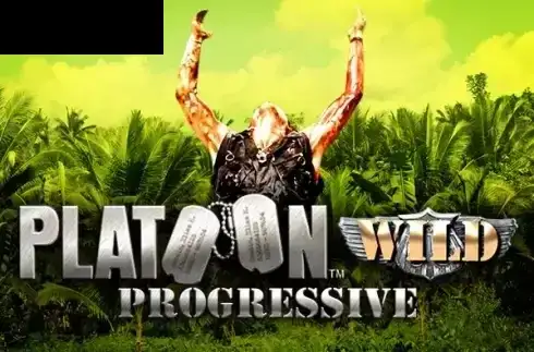 Platoon Wild Progressive