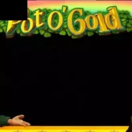 Pot O’Gold II