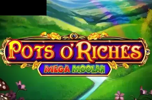 Pots O’Riches Mega Moolah