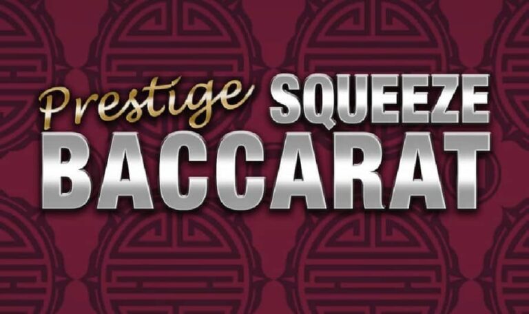 Prestige Squeeze Baccarat