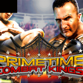 Primetime Combat Kings