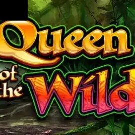 Queen of the Wild