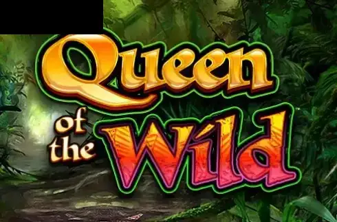 Queen of the Wild
