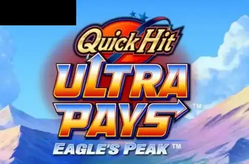 Quick Hit Ultra Pays Eagle’s Peak