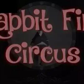 Rabbit Fire Circus