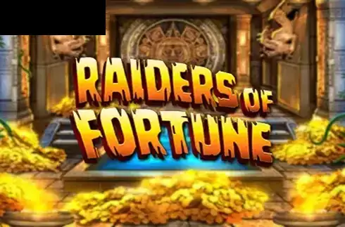 Raiders Of Fortune