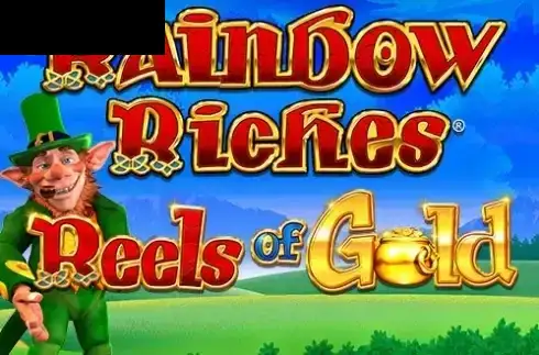 Rainbow Riches Reels of Gold