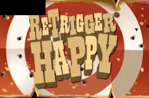 Re-Trigger Happy