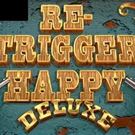 Re-Trigger Happy Deluxe