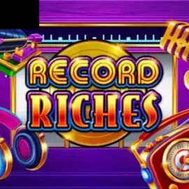 Record Riches!